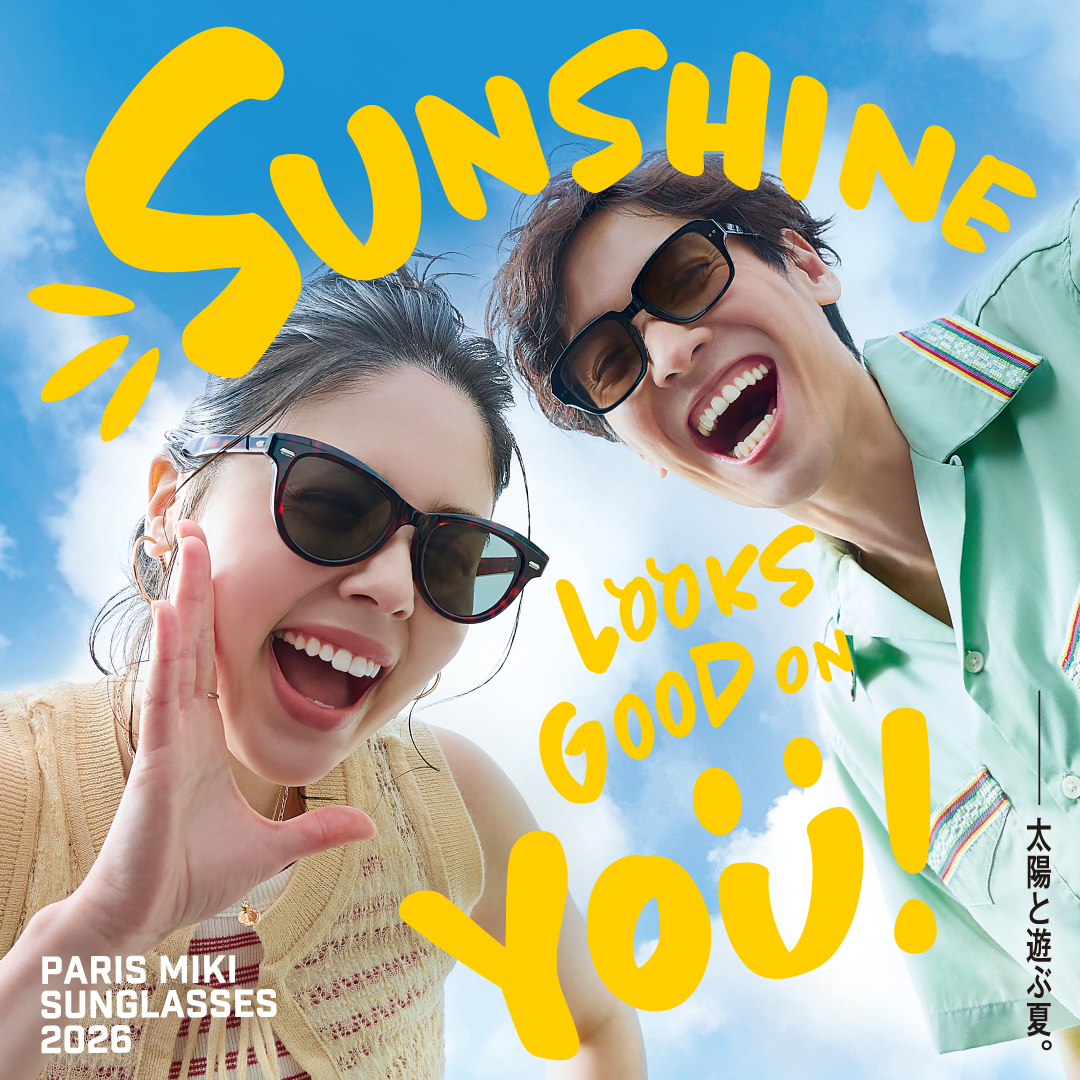 ピタッとくる。PARIS MIKIで見つけるサングラス