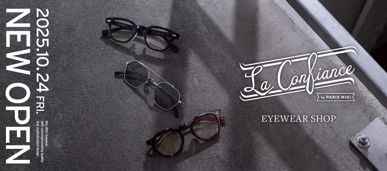 La Confiance by Paris Miki 淀屋橋ステーションワン店 オープンのご案内