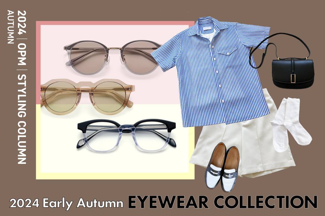 2024 Early Autumn  EYEWEAR COLLECTION
