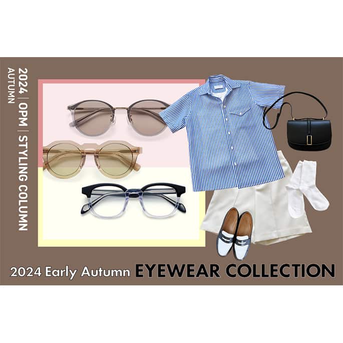 2024 Early Autumn  EYEWEAR COLLECTION