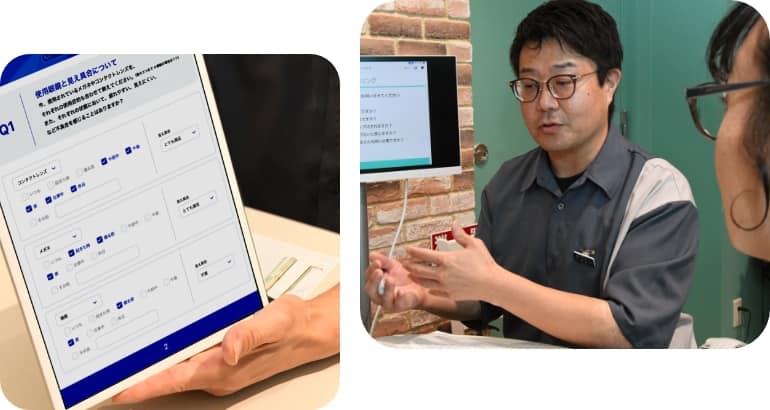 iPadを使用して、見え具合や普段の生活スタイルについての質問に答えていきます